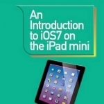 An Introduction to iOS7 on the iPad Mini