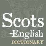 Scots-English: English-Scots Dictionary