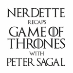 Nerdette Recaps Game Of Thrones With Peter Sagal