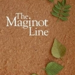 The Maginot Line: A Fiction Desk Anthology