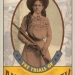 The Trials of Annie Oakley