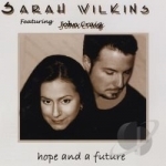 Hope &amp; A Future by Sarah Wilkins