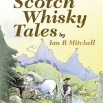 Wee Scotch Whisky Tales