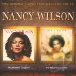 This Mother&#039;s Daughter/I&#039;ve Never Been to Me by Nancy Wilson