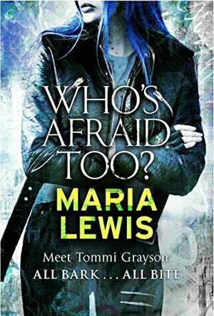 Who&#039;s Afraid Too? (Tommi Grayson #2) 