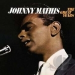 Great Years by Johnny Mathis