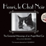Henri, Le Chat Noir: The Existential Mewsings of an Angst-Filled Cat