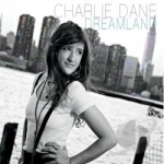 Dreamland by Charlie Dane