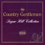 Sugar Hill Collection by The Country Gentlemen