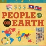 People on Earth: Who We are and How We Live in Maps and Infographics