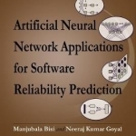 Artificial Neural Network Applications for Software Reliability Prediction