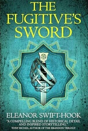 The Fugitive&#039;s Sword (Lord&#039;s Learning #1)