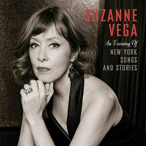 An Evening of New York Songs and Stories by Suzanne Vega