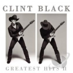 Greatest Hits, Vol. 2 by Clint Black