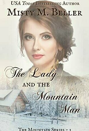 The Lady and the Mountain Man (Mountain Dreams, #1)