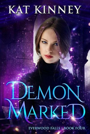 Demon Marked (Everwood Falls #4)