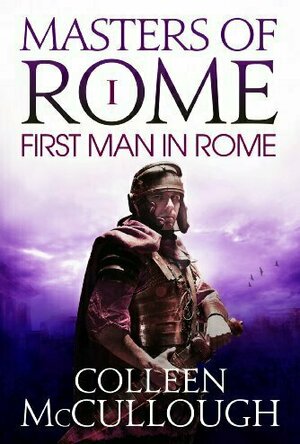 The First Man in Rome (Masters of Rome, #1)