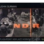 Flashpoint: Ndr Jazz Workshop April &#039;69 by Surman John