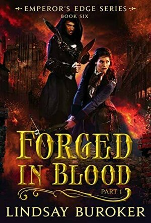 Forged in Blood I (The Emperor&#039;s Edge, #6)