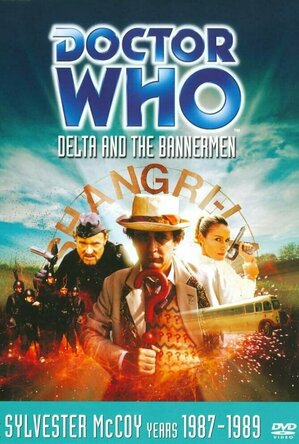 Doctor Who: Delta and The Bannermen