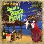 Son of a Beach Party! by Dave Rudolf
