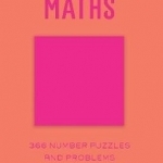Your Daily Maths: 366 Number Puzzles and Problems to Keep You Sharp