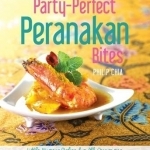 Party-Perfect Peranakan Bites: 2015