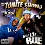 Tonite Show With Lil Rue by Lil&#039; Rue