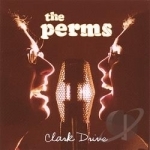 Clark Drive by The Perms