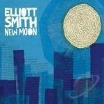 New Moon by Elliott Smith