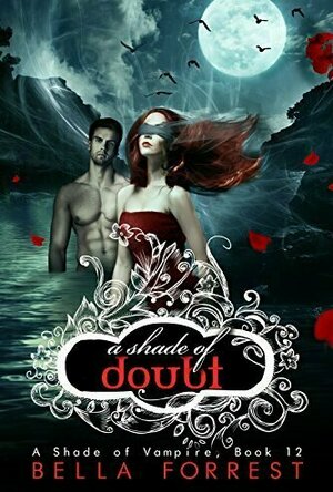 A Shade of Doubt (A Shade of Vampire, #12)