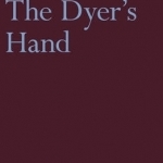 The Dyer&#039;s Hand