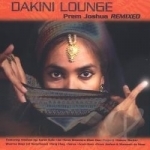 Dakini Lounge: Joshua Prem Remixed by Prem Joshua