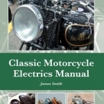 Classic Motorcycle Electrics Manual