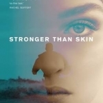 Stronger Than Skin