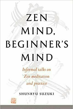 Zen Mind, Beginner&#039;s Mind