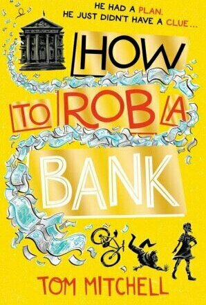 How To Rob A Bank