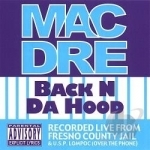 Back &#039;N Da Hood by Mac Dre