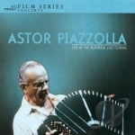 Live at the Montreal Jazz Festival by Astor Piazzolla