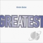 Greatest by Duran Duran