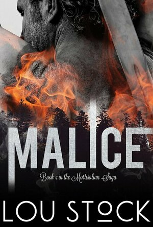 Malice (Mortisalian Saga #4)