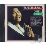 Gospel at Its Best by Mahalia Jackson