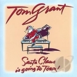 Santa Claus Is Going To Town by Tom Grant