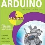 Arduino in Easy Steps