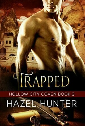 Trapped (Hollow City Coven #3)