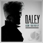 Alone Together by Daley