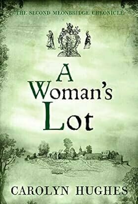 A Woman&#039;s Lot (The Meonbridge Chronicles #2)