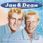 Very Best of the Early Years by Jan &amp; Dean