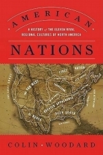 American Nations: A History of the Eleven Rival Regiona