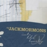 Into the Lovely by Jackmormons